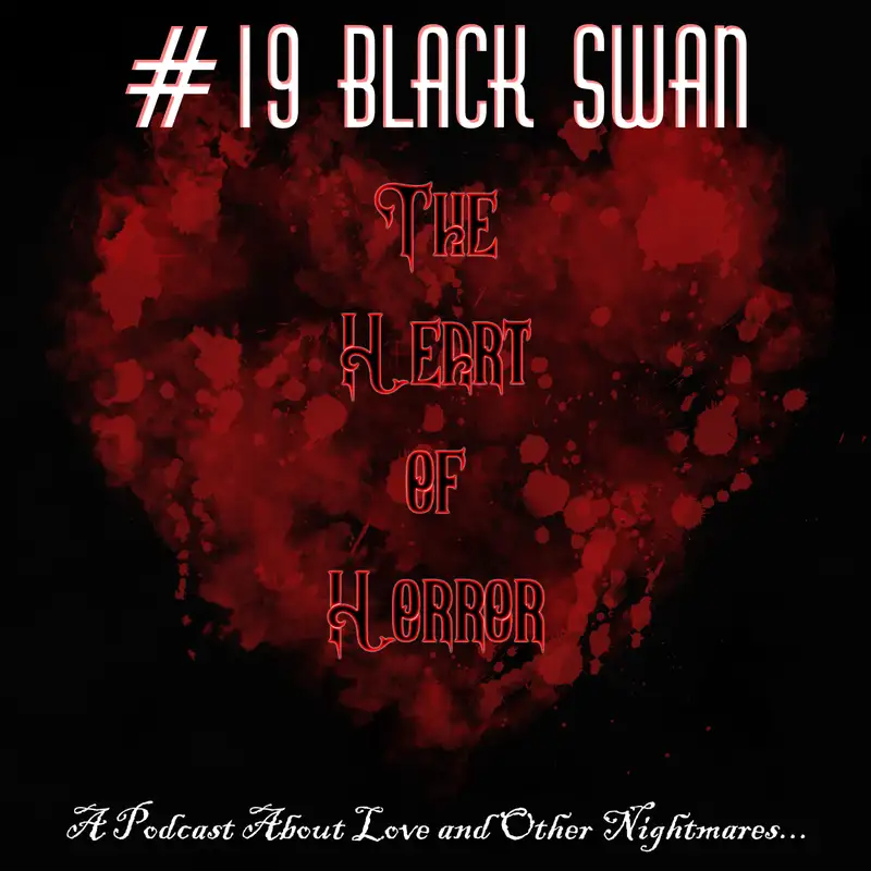 Heart of Horror #19: Black Swan