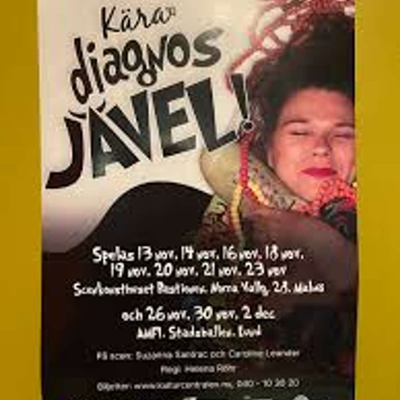 Föreställningen från kära diagnos jävel