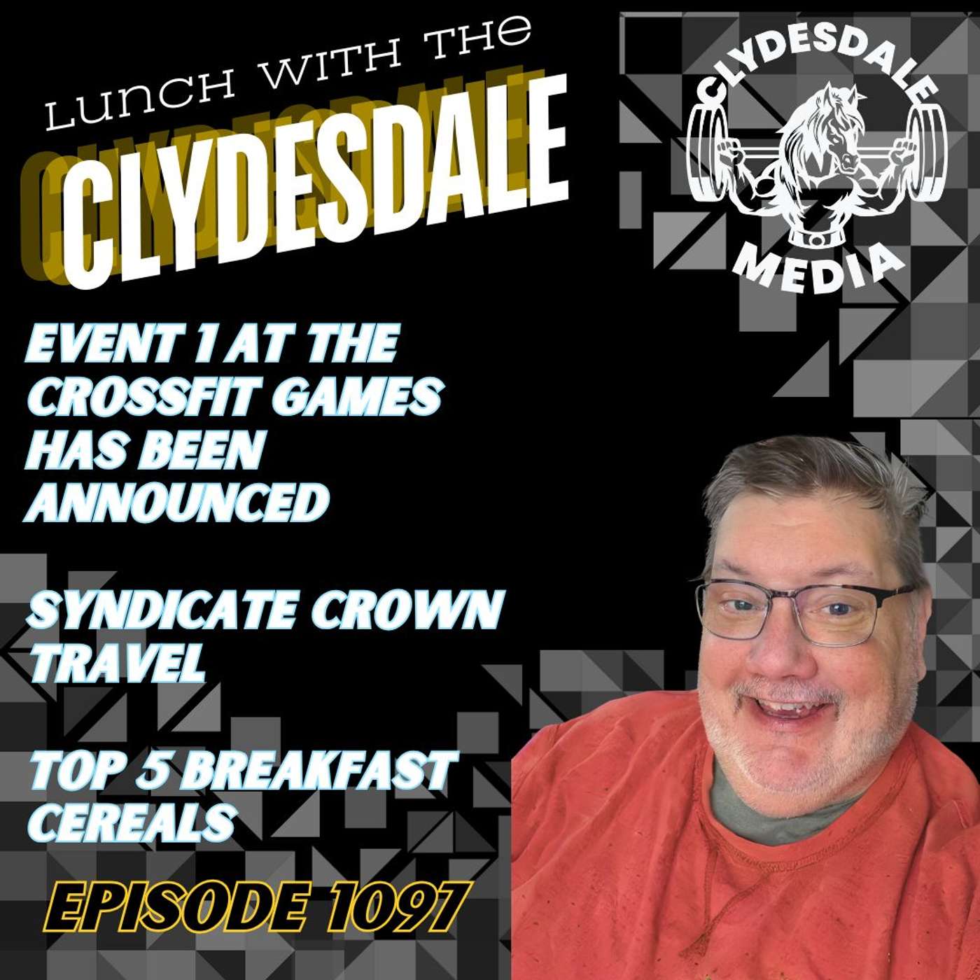 Lunch with the Clydesdale - CrossFit Games Slashing Prices episode artwork