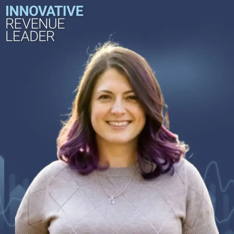 Rethinking Sales Enablement  - Lisa Ellis - Innovative Revenue Leader - Episode #40