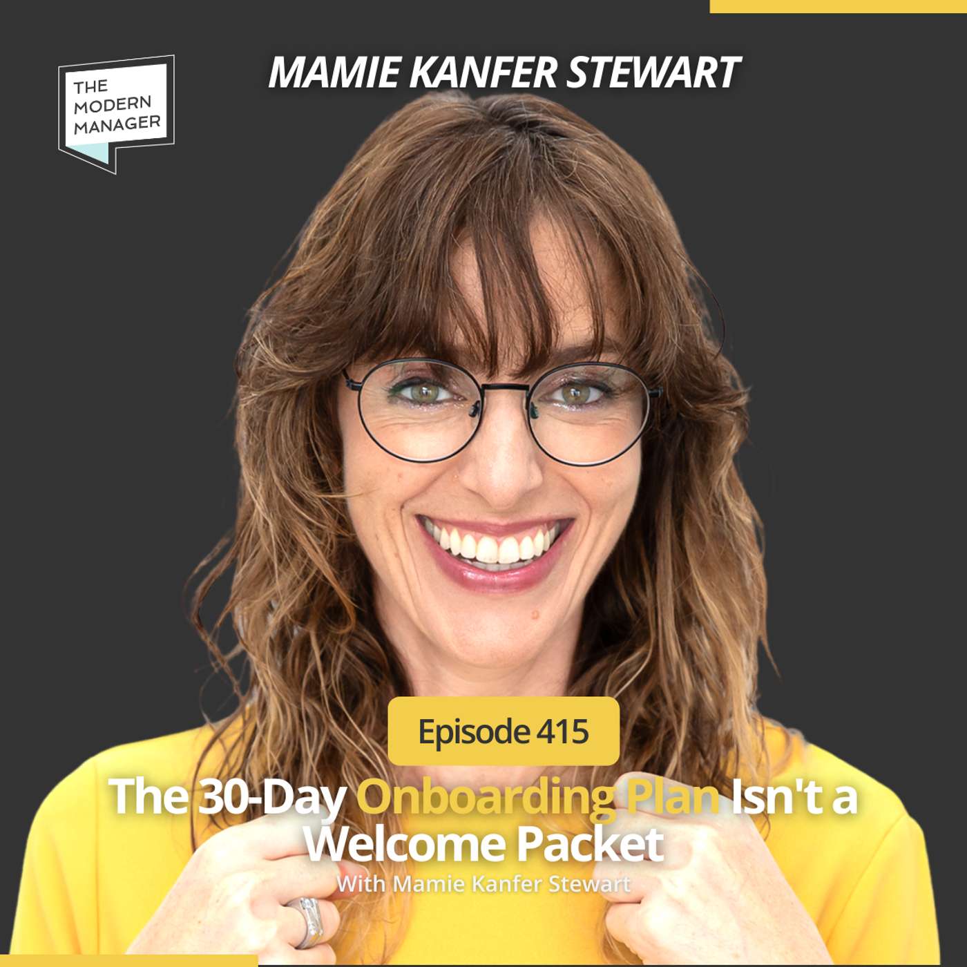 415: The 30-Day Onboarding Plan Isn't a Welcome Packet