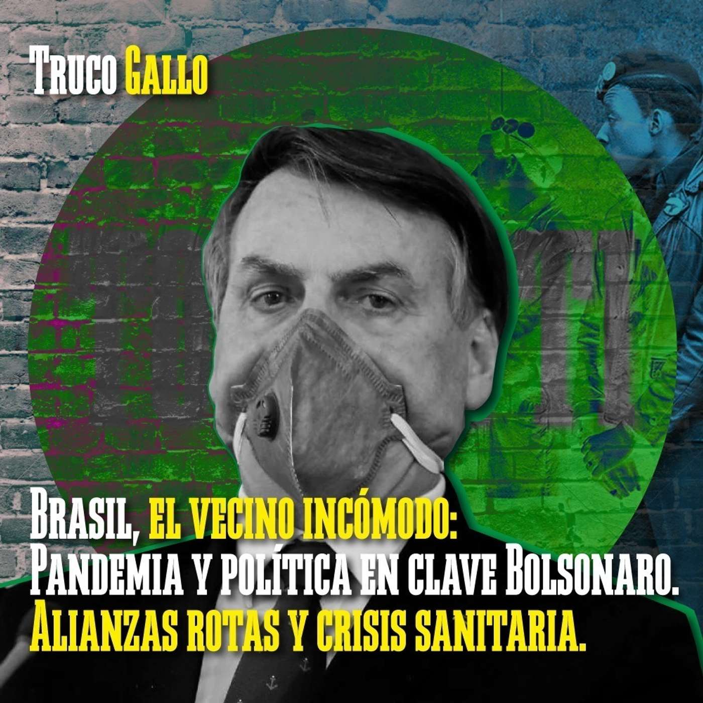 Capítulo XXIV: Brasil, el vecino incómodo episode artwork