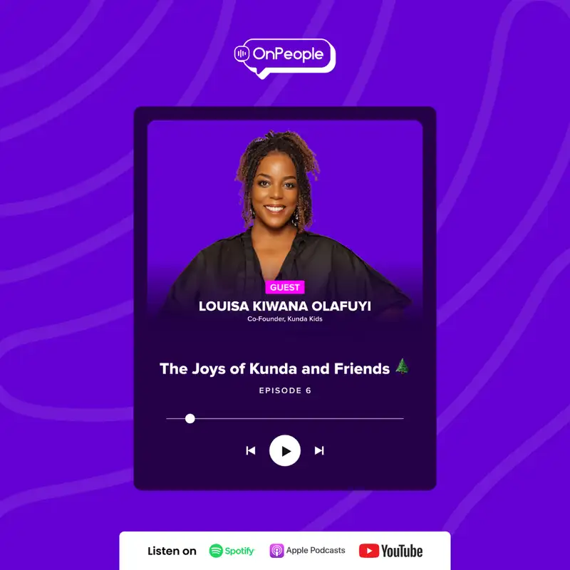 The Joys of Kunda and Friends with Louisa Kiwana Olafuyi
