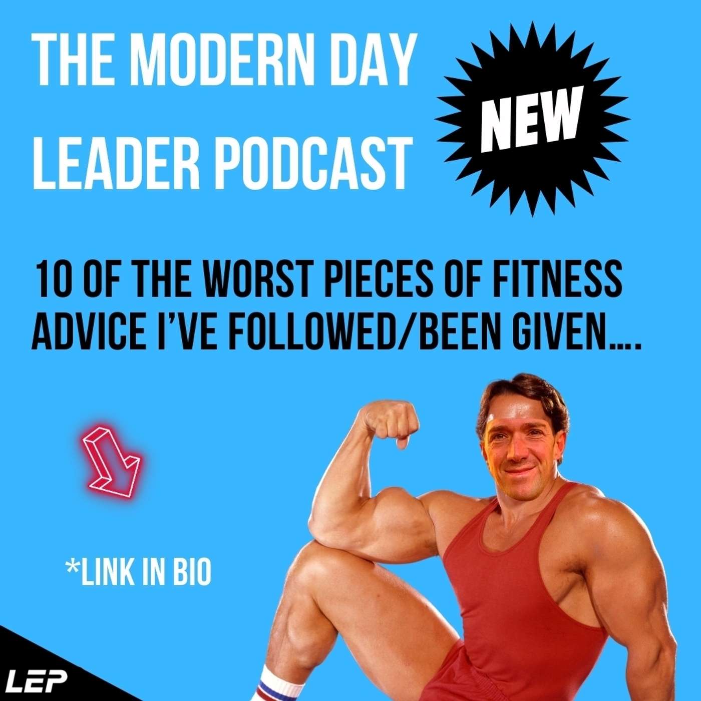 Episode 27 - TEN of the worst pieces of fitness advice I’ve followed/been given…. episode artwork