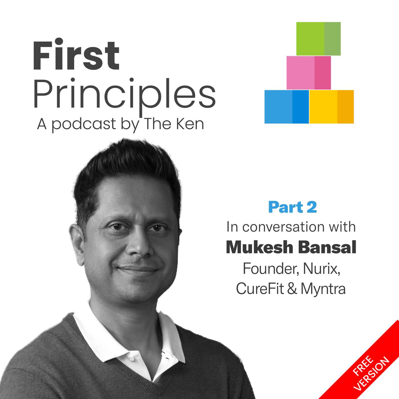 Part 2: Mukesh Bansal on hiring for loyalty to a mission, "no means not now", writing three books, and compounding sideways episode artwork