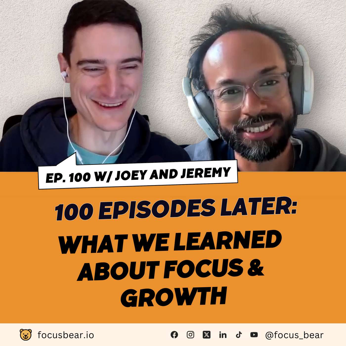 Episode 100: Joey and Jeremy