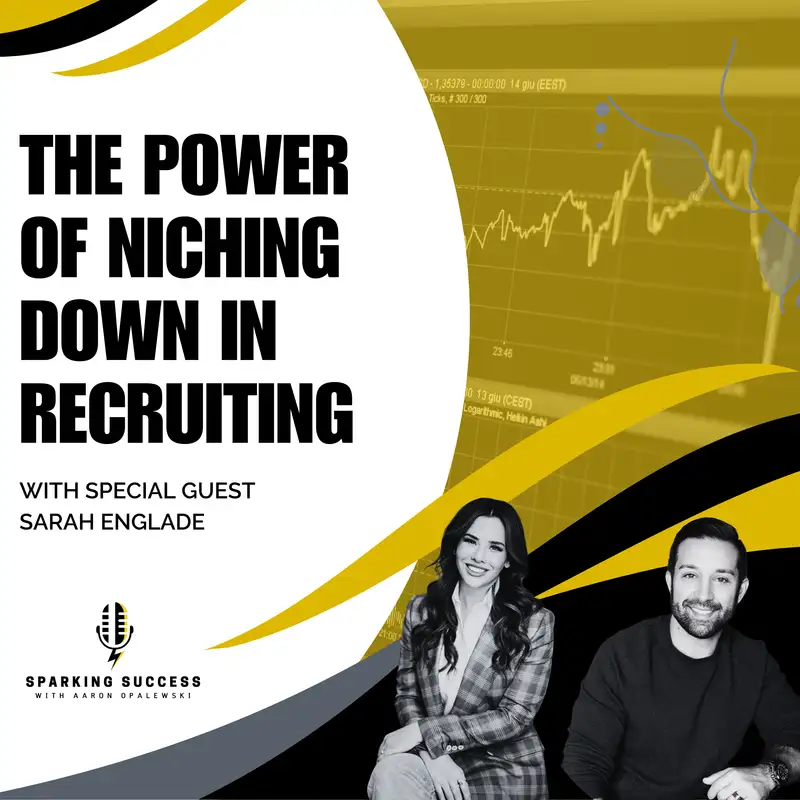 The Power of Niching Down in Recruiting