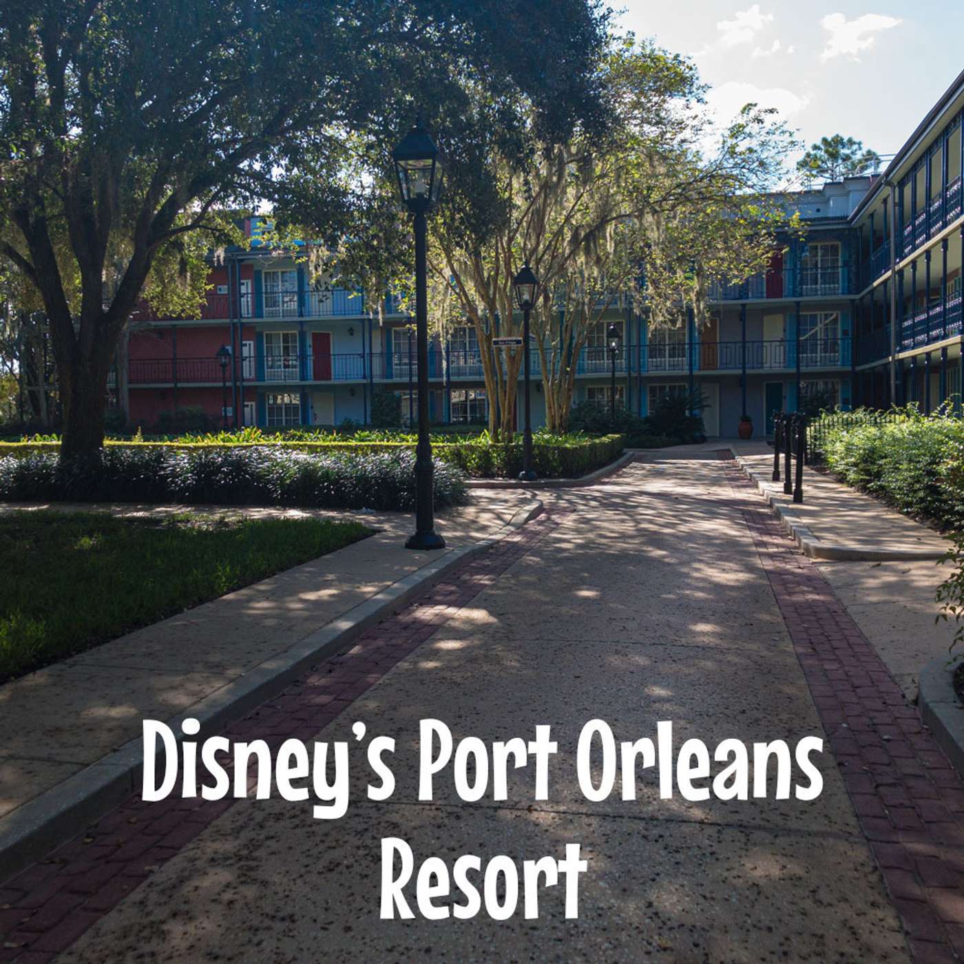 Episode 206: Disney's Port Orleans Resort episode artwork