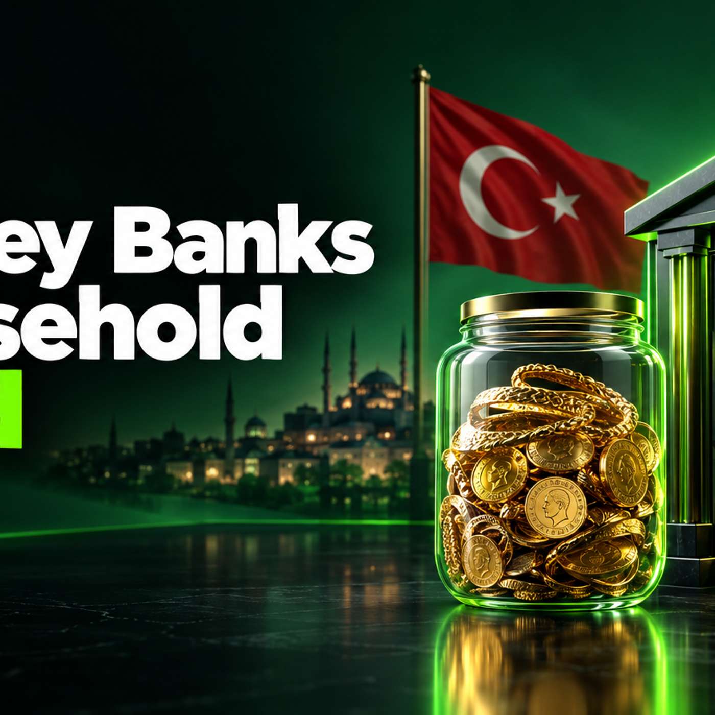 Turkey's Push to Bank Household Gold: What Changes for Savers?