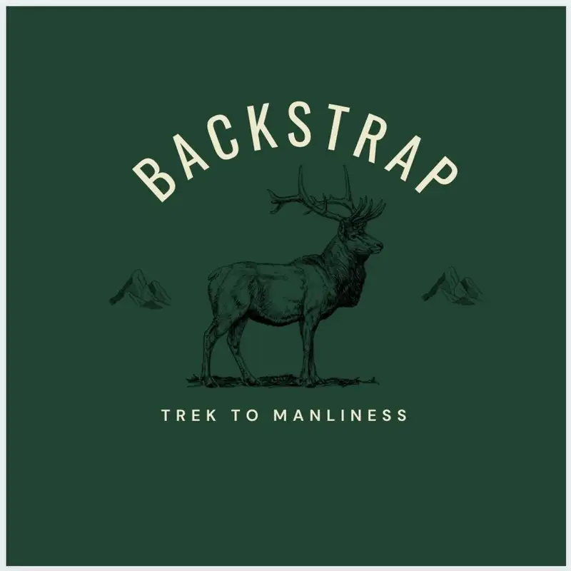 Backstrap: Trek to Manliness: Courage