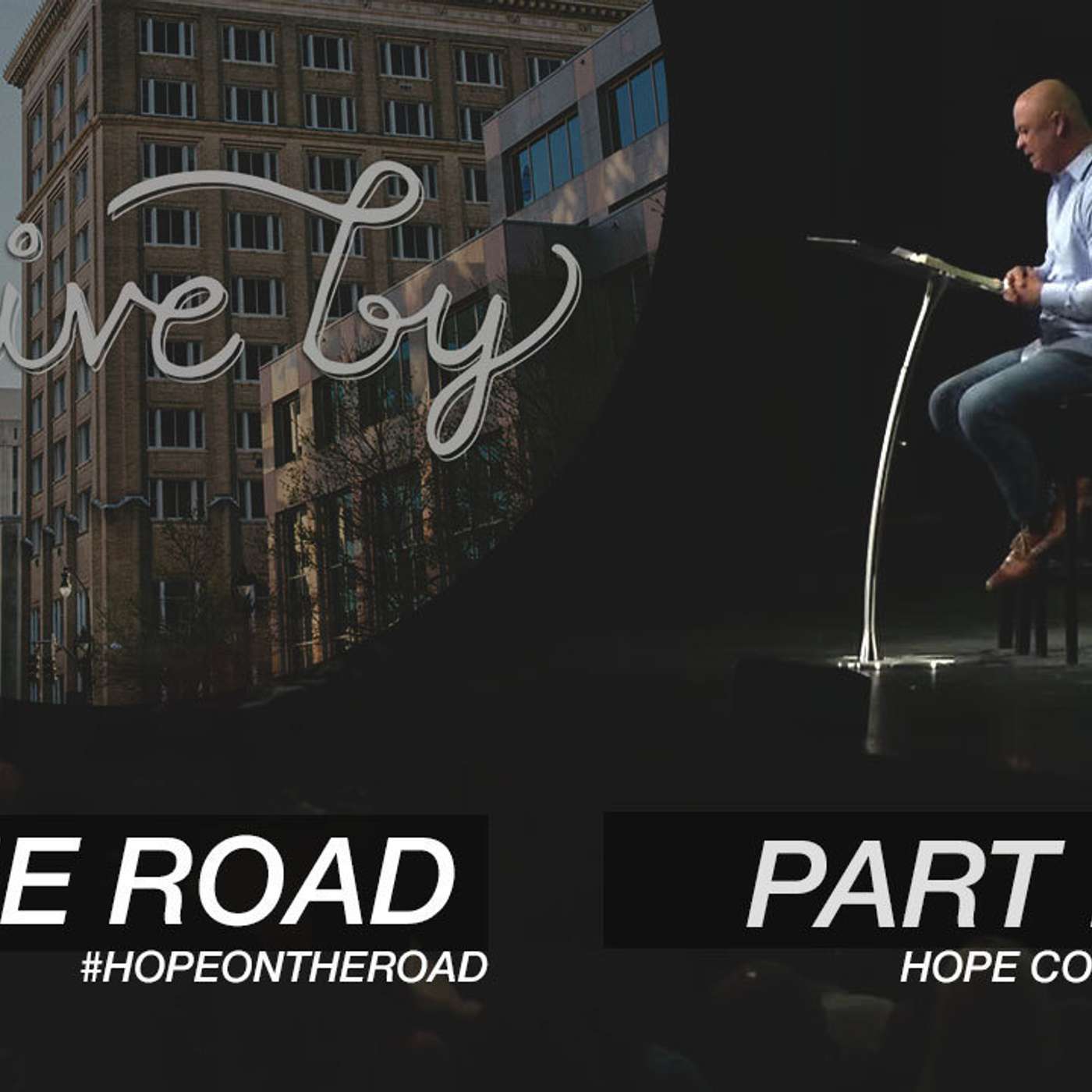 Part nine - Drive by