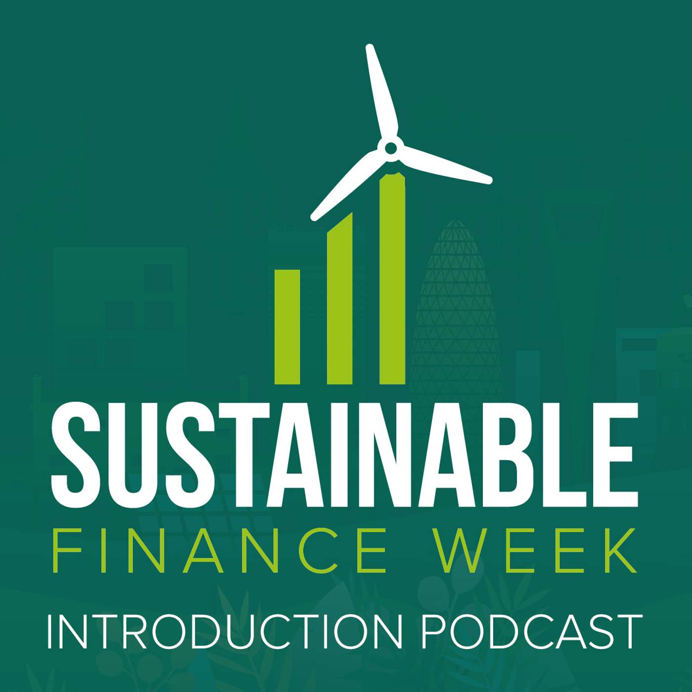 Sustainable Finance Week - Introductory Podcast