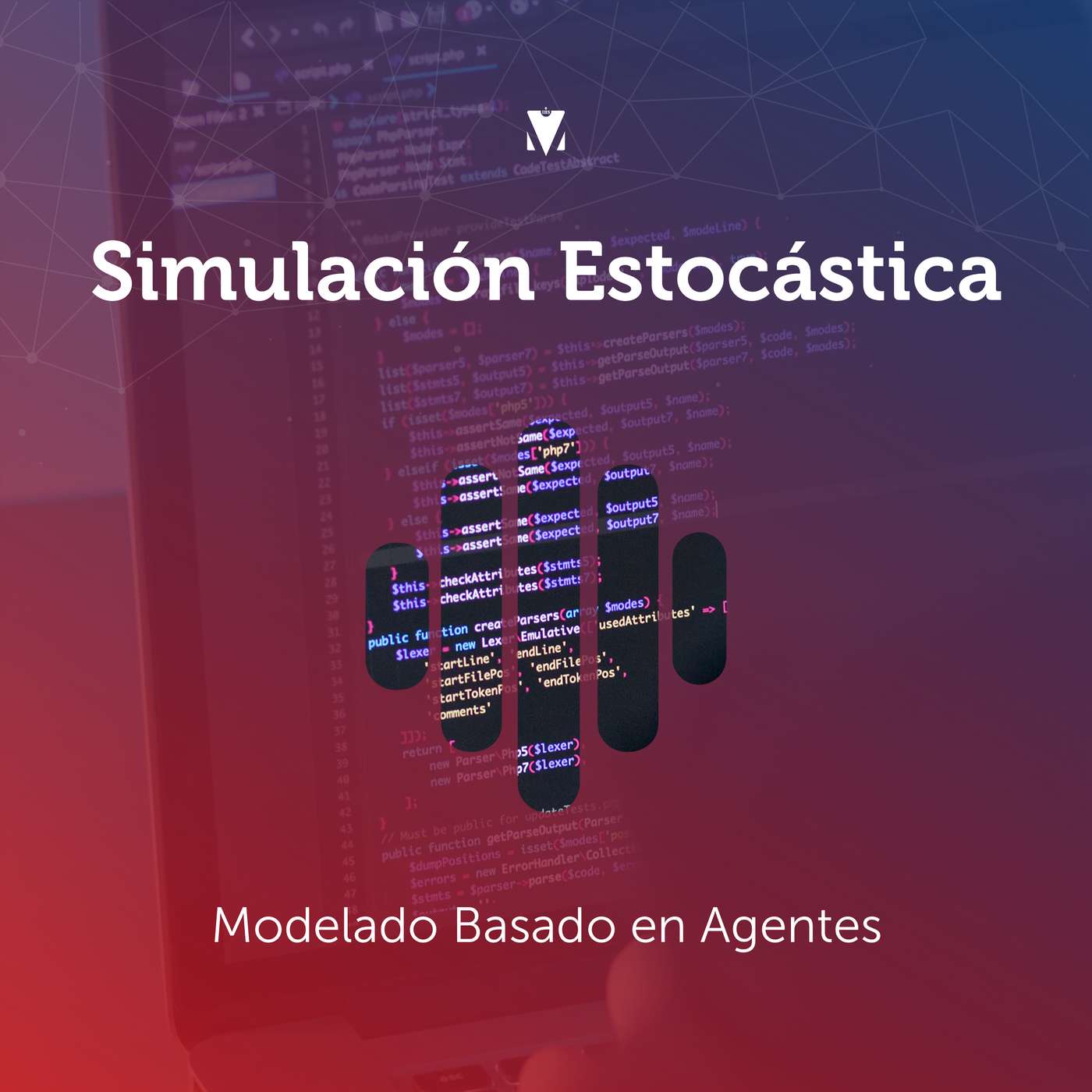 4 - SIMULACIÓN ESTOCÁSTICA: Modelado Basado en Agentes episode artwork