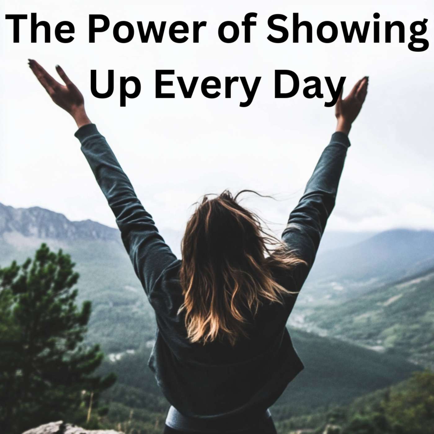 Day 80 - The Power of Showing Up Every Day episode artwork