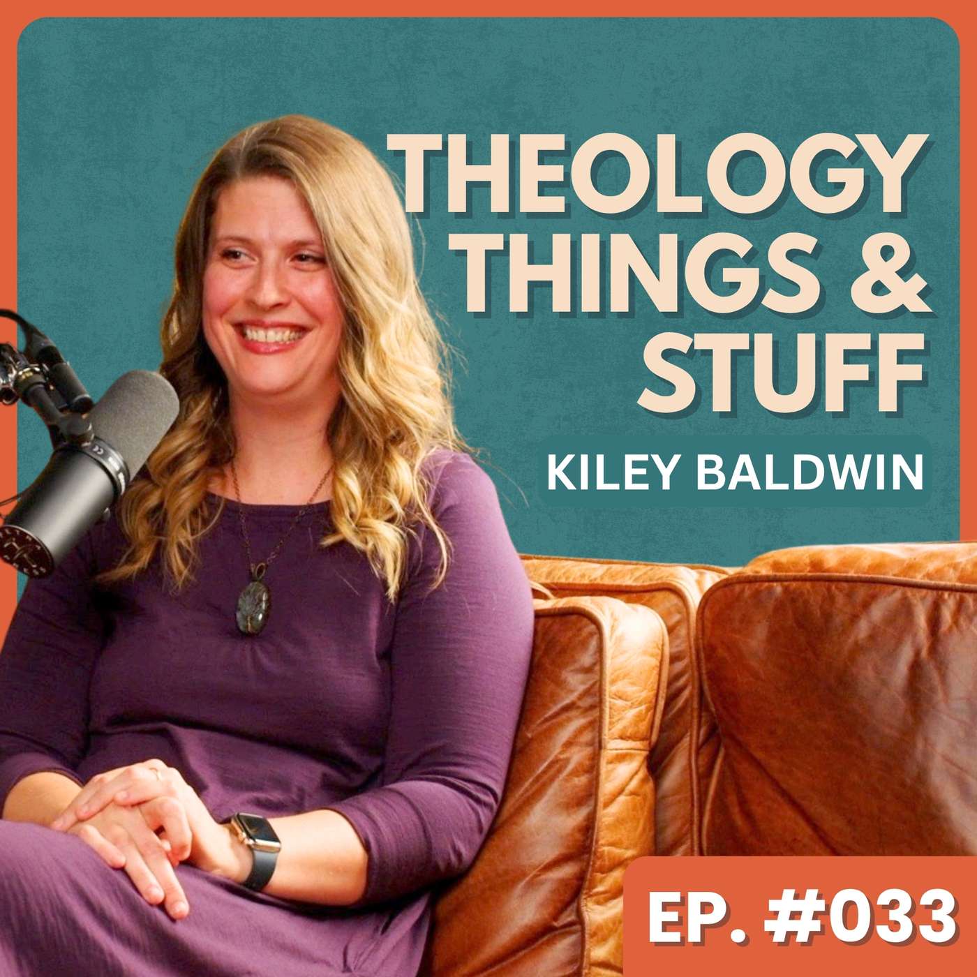Theology, Things & Stuff
