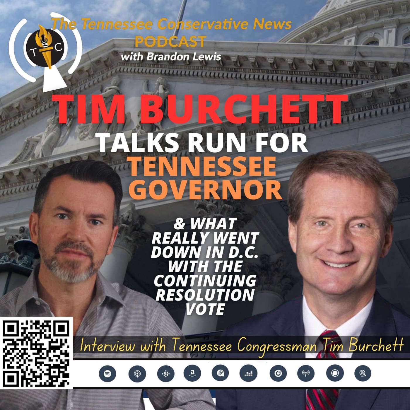 Congressman Tim Burchett: Burchett Talks Run For Tennessee Governor & What Really Happened in D.C. with the Continuing Resolution