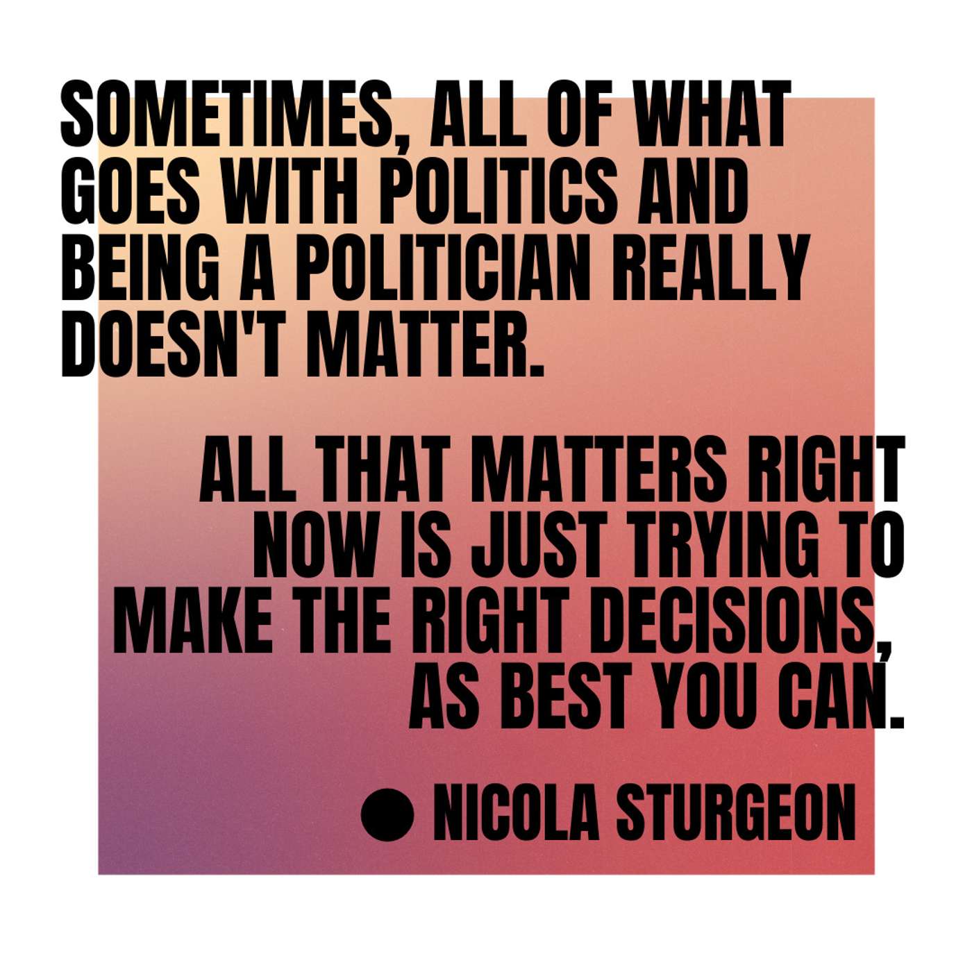 Nicola Sturgeon, First Minister of Scotland.
