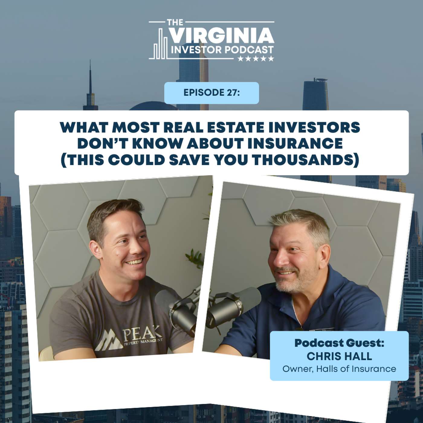 EP27:What Most Real Estate Investors Don’t Know About Insurance (This Could Save You Thousands)