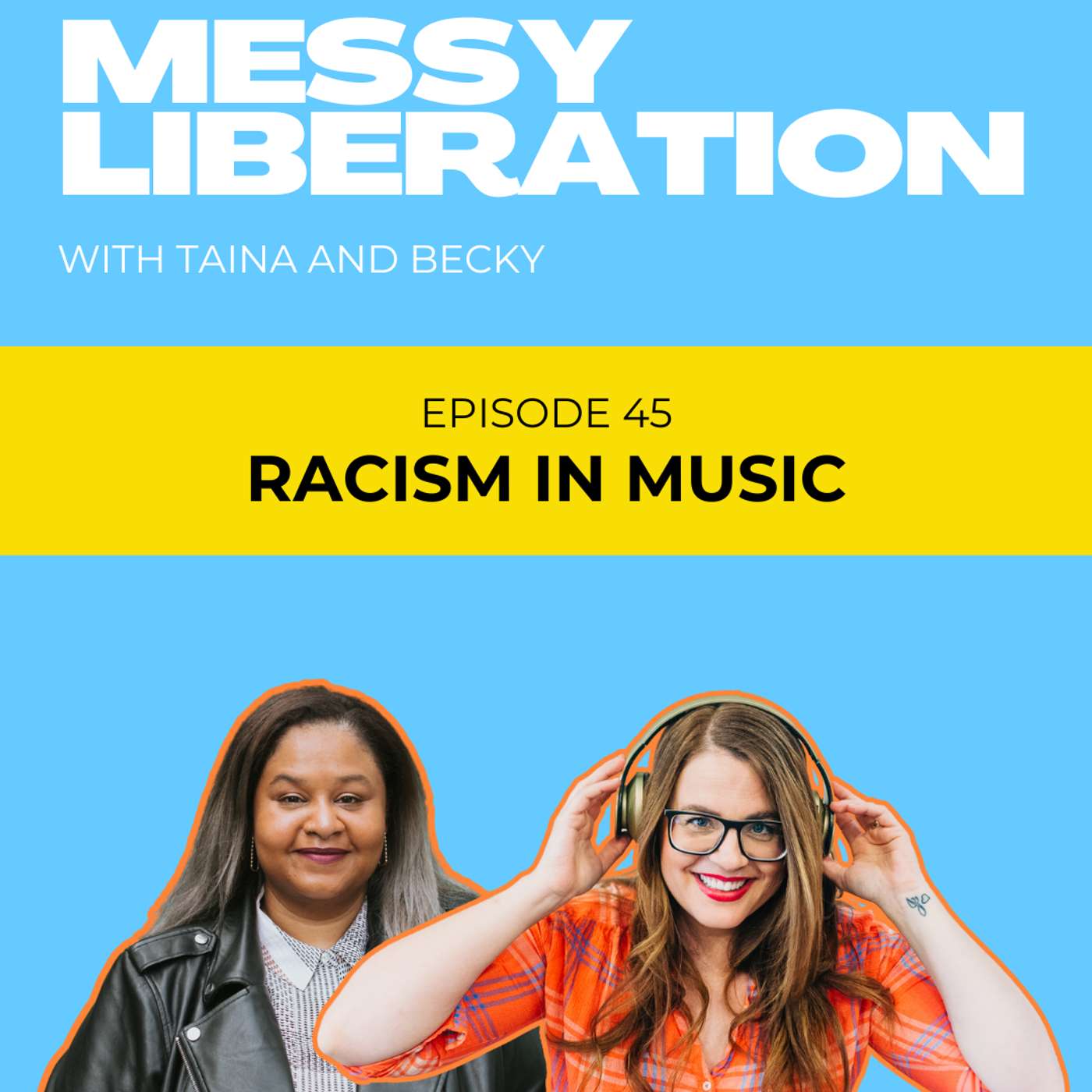Messy Liberation: Feminist Conversations about Politics and Pop Culture