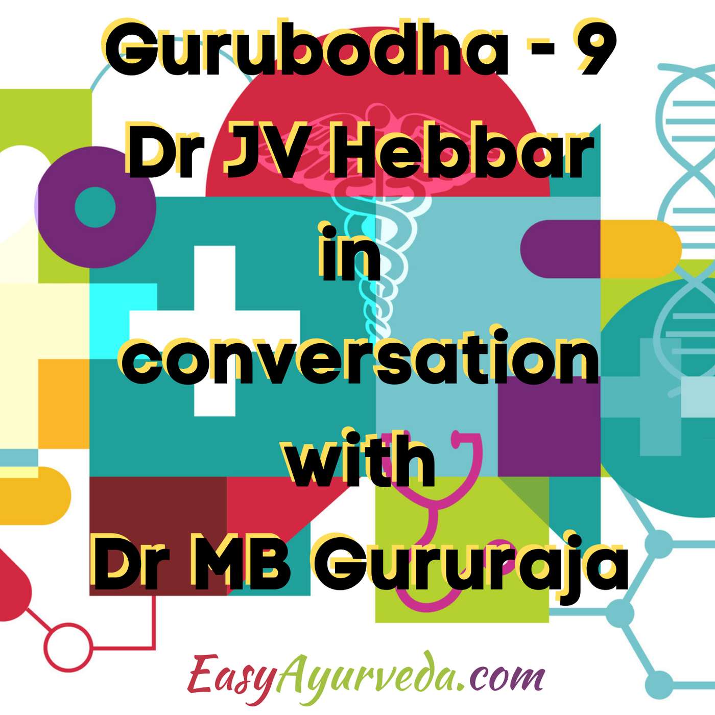 Gurubodha 9 - Positive Vibes During Medicine Making, Money and Ayurveda, Stomach vs Mouth Bleeding episode artwork