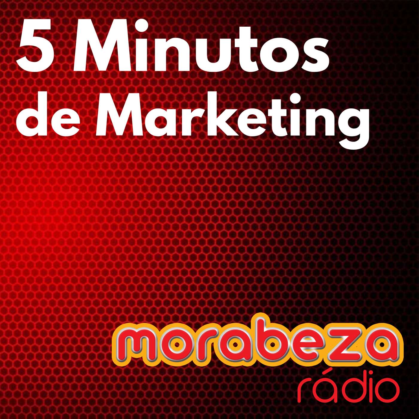 5 Minutos de Marketing - Rádio Morabeza cover art