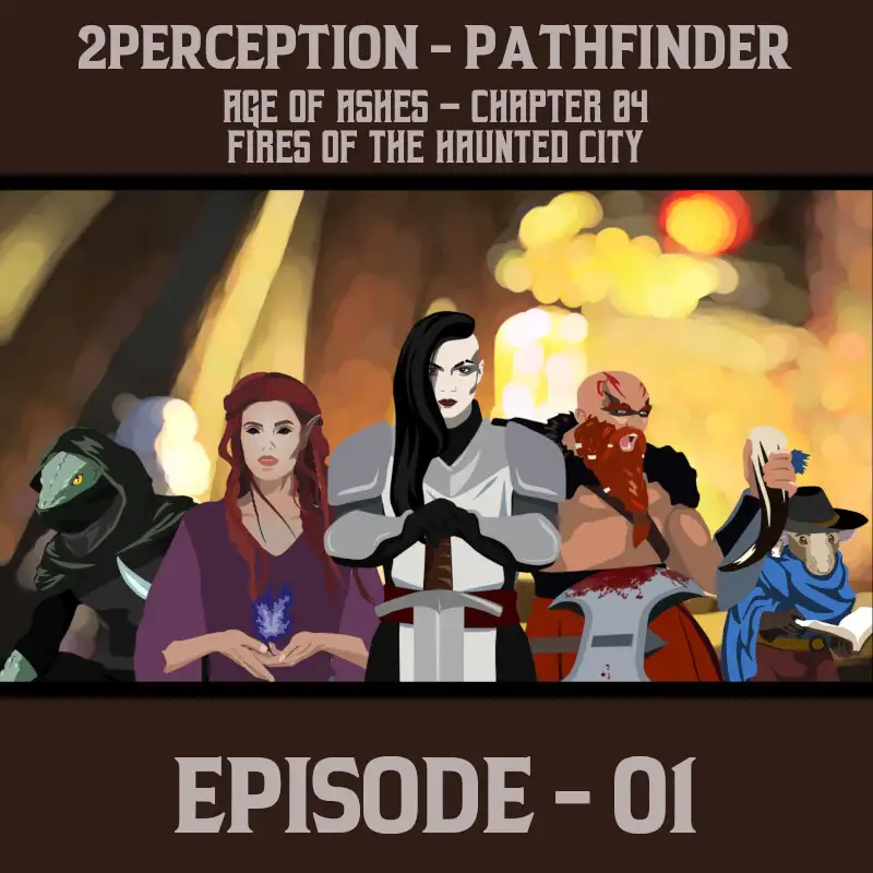 Age of Ashes- Chapter 4 Session 1: Wanted!