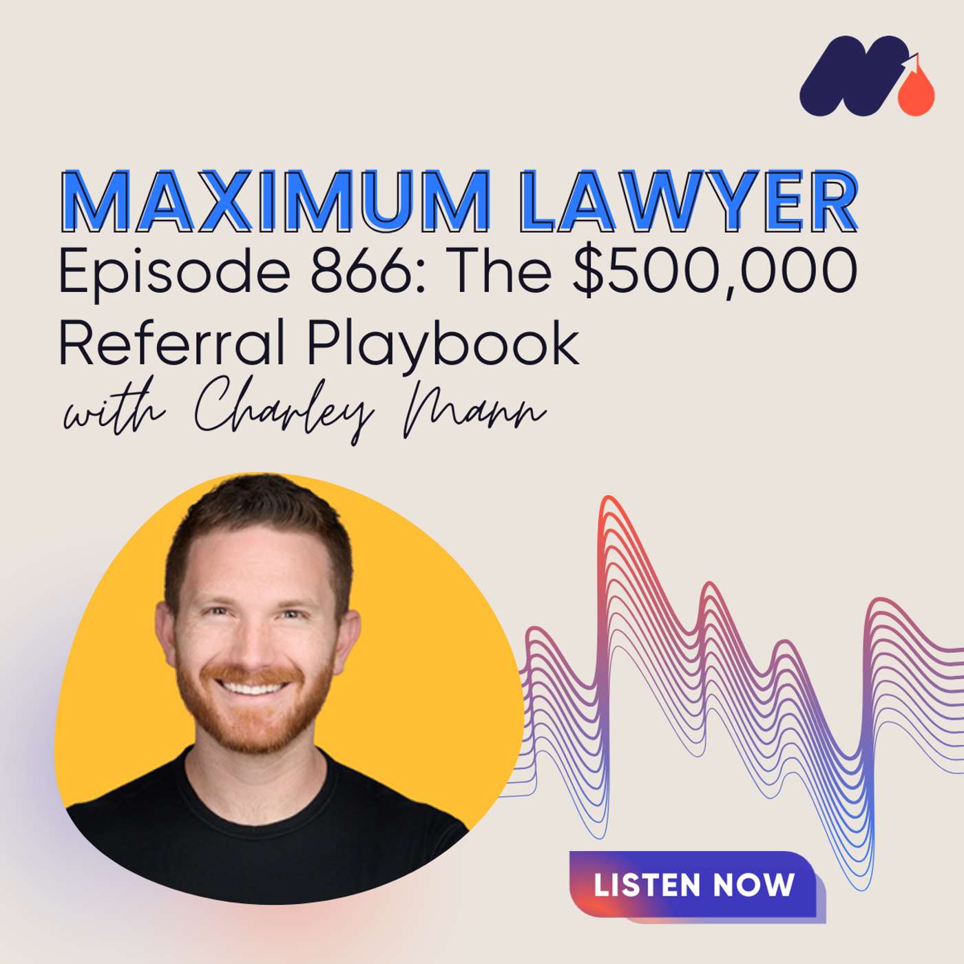 The $500,000 Referral Playbook