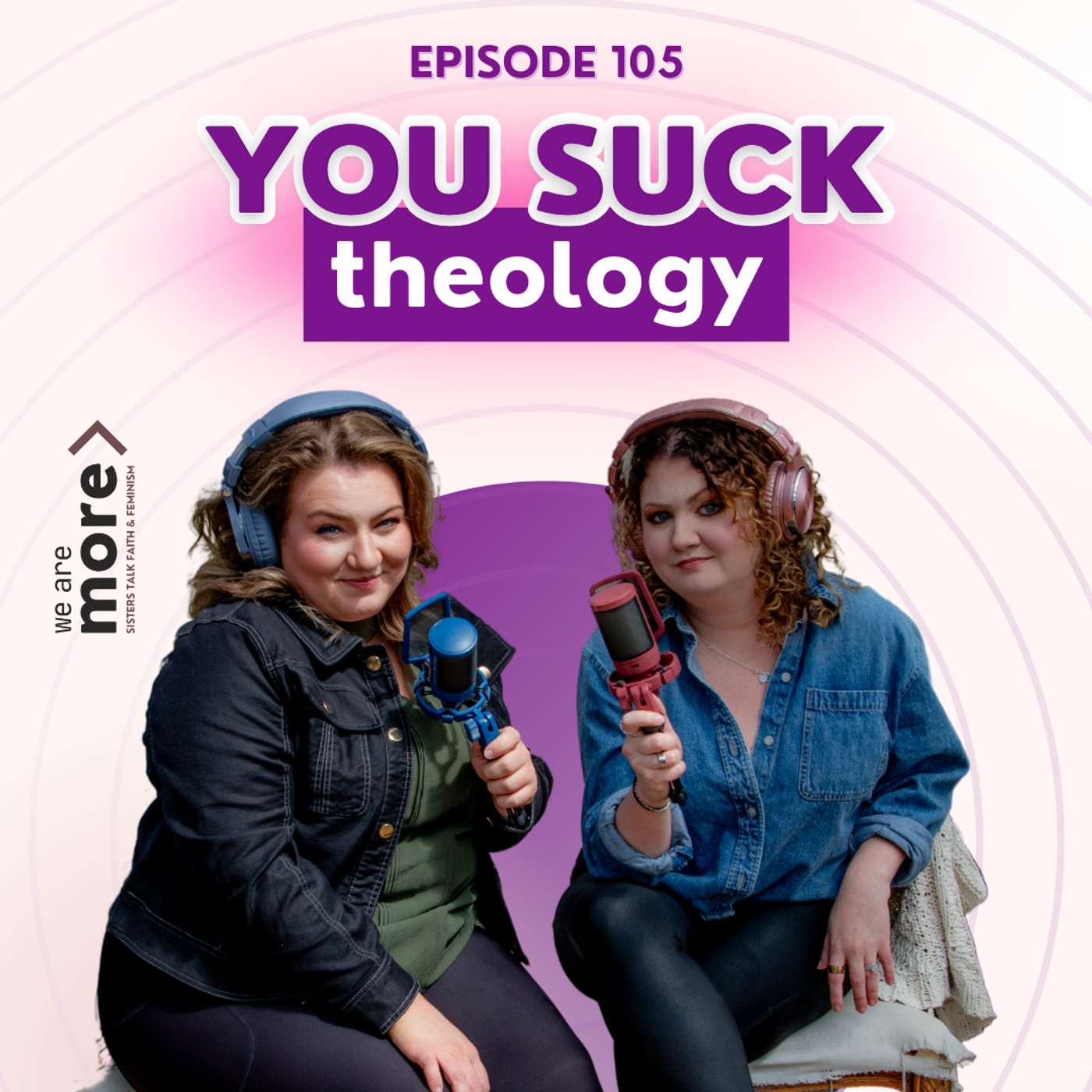 Ep. 105: You Suck Theology episode artwork