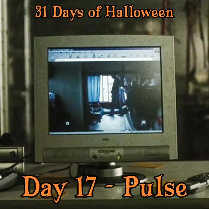 Legion Podcasts 31 Days of Halloween: Day 17 – Pulse