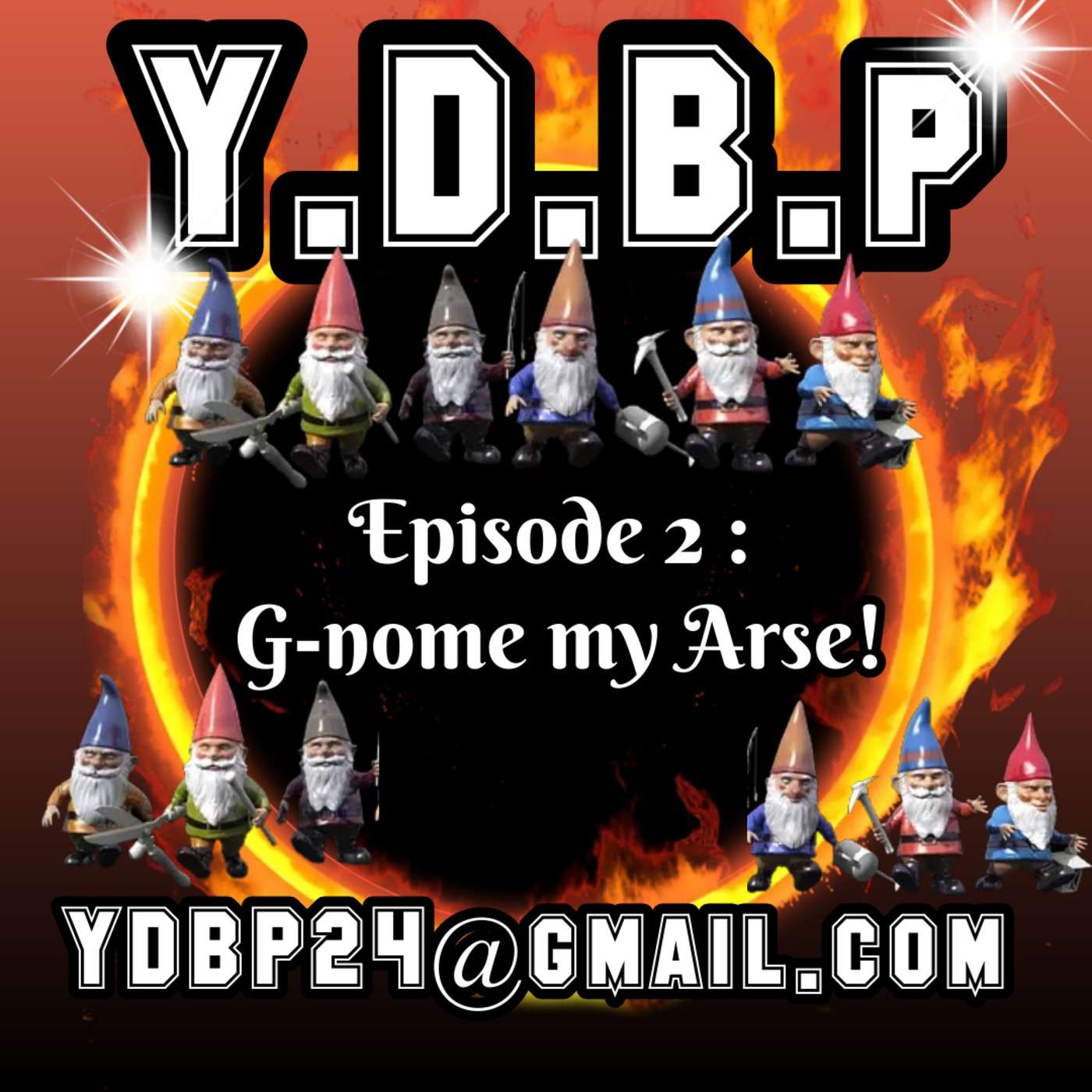 Episode 2 - G-nome my Arse! episode artwork
