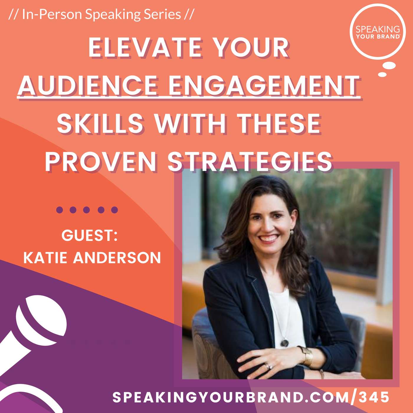 Speaking Your Brand: Public Speaking Tips and Strategies