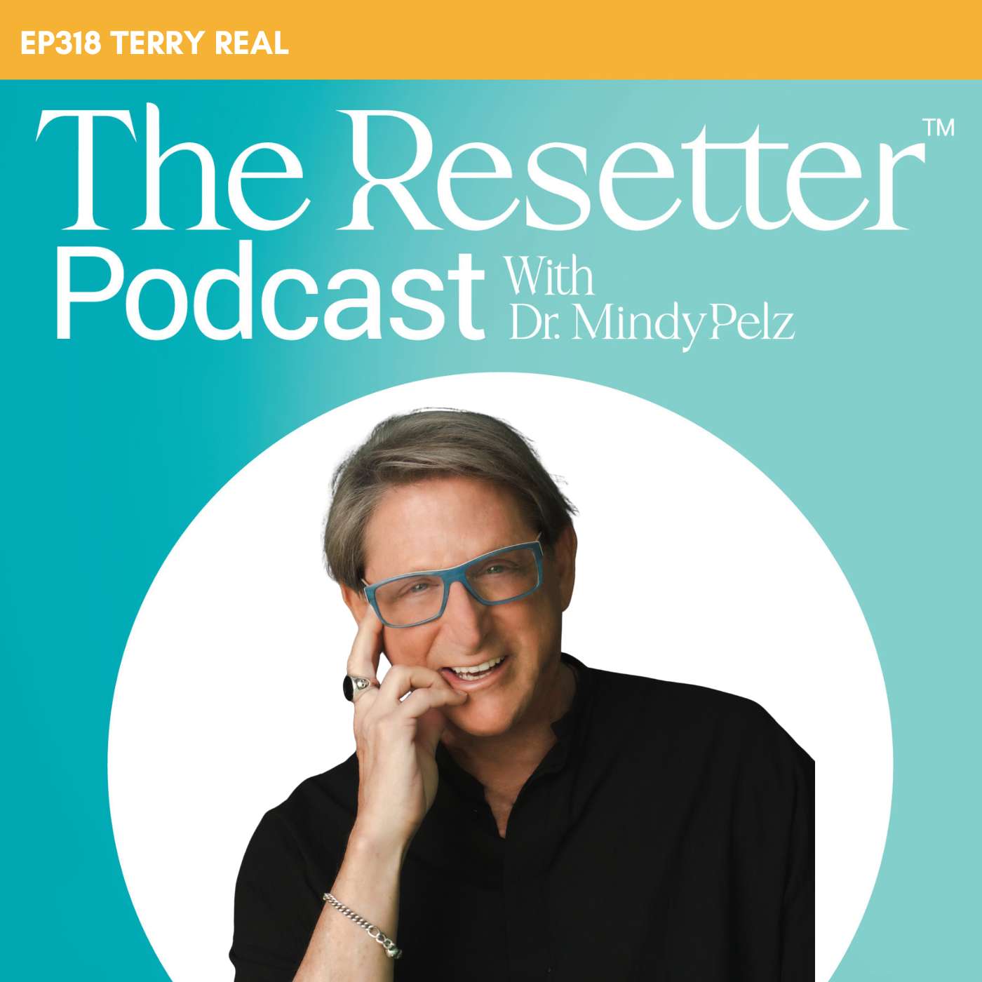 Women, Men & the "Gray Divorce": How to Reconnect When Everything Is Changing with Terry Real