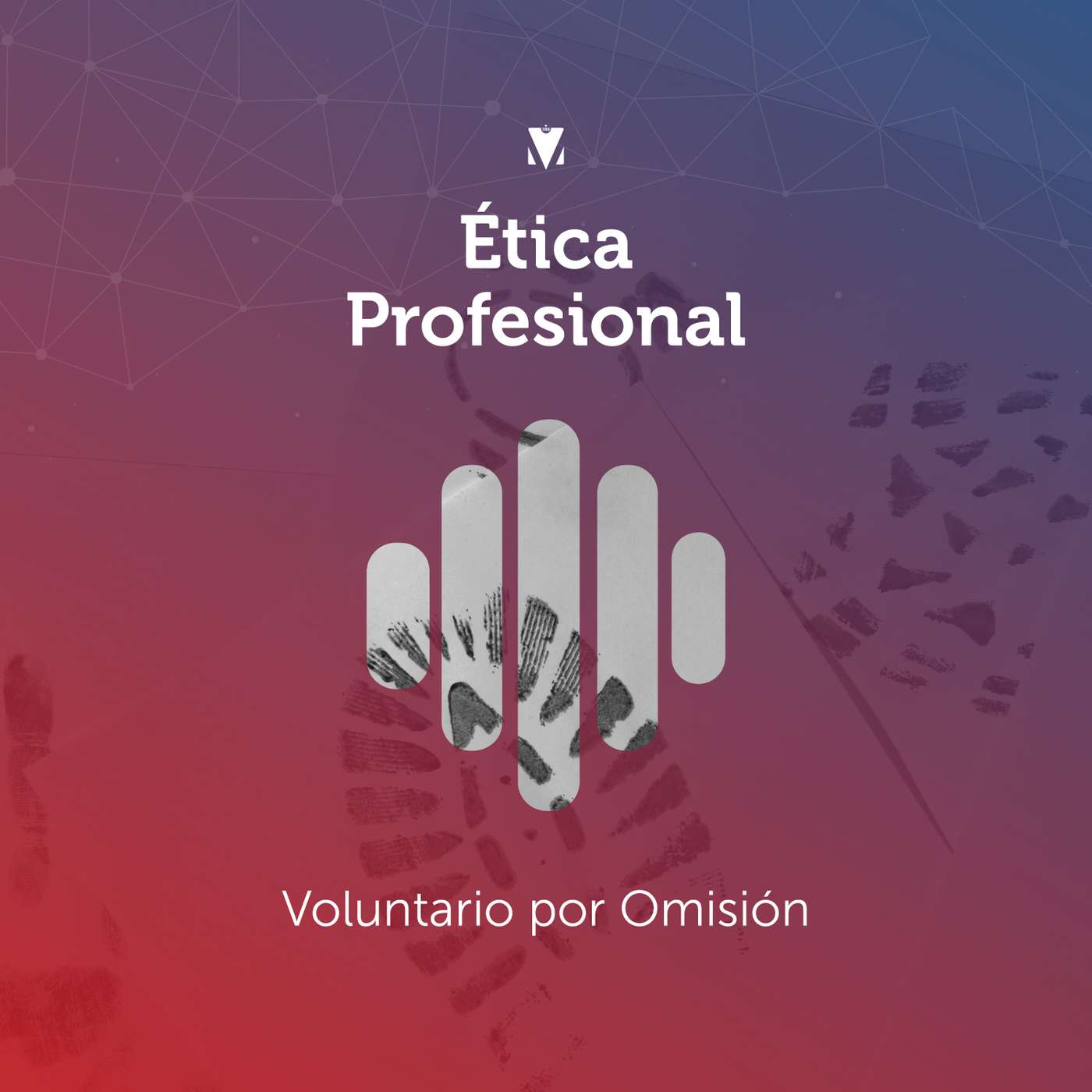 5 - ÉTICA PROFESIONAL: Voluntario por Omisión episode artwork