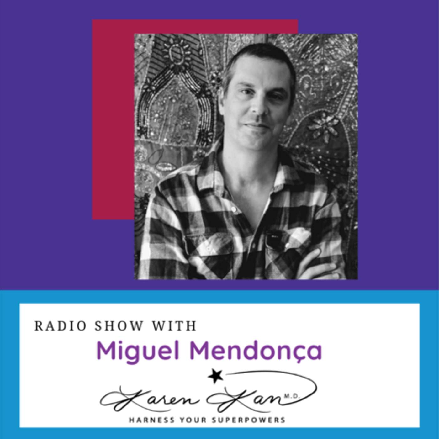 Wisdom: Now and Always with Miguel Mendonça episode artwork