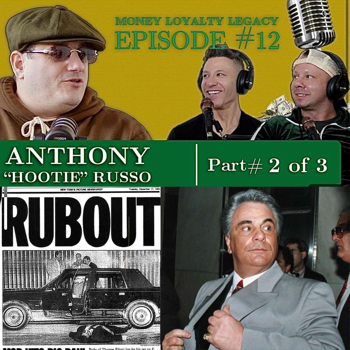ANTHONY "HOOTIE" RUSSO PT 2 TALKS MAFIA DRUG HUSTLES, JOHN GOTTI BECOMING GODFATHER OF MAFIA, SAMMY GRAVANO, MOST DANGEROUS MOBSTERS, HIS MAFIA CREW MONEY SCHEMES episode artwork