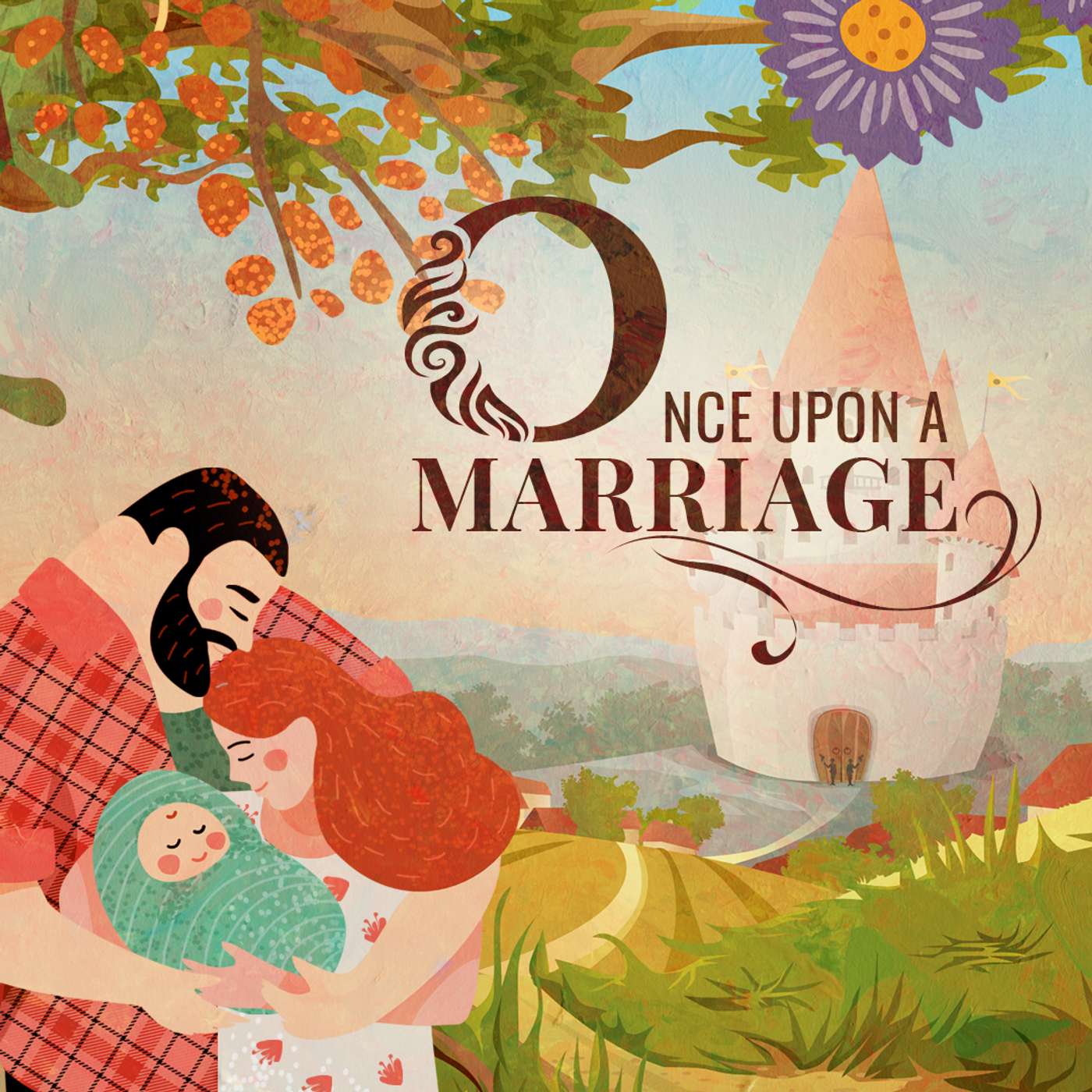 Once Upon A Marriage Part 2 - Fairytale Expectations