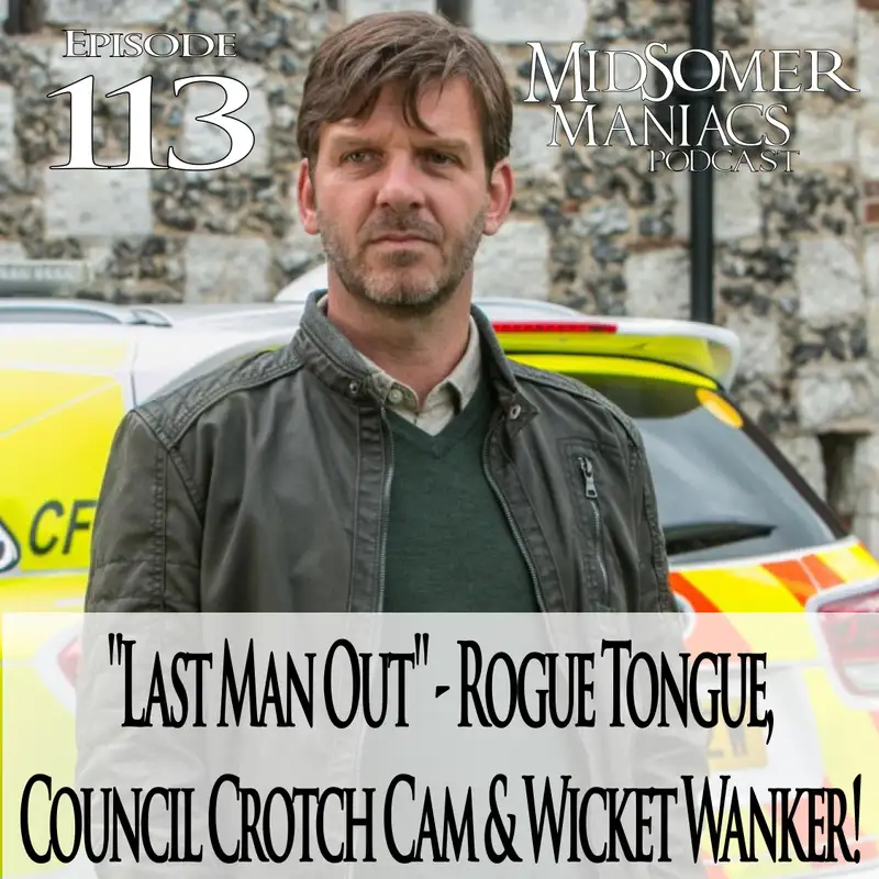 Episode 113 - "Last Man Out"