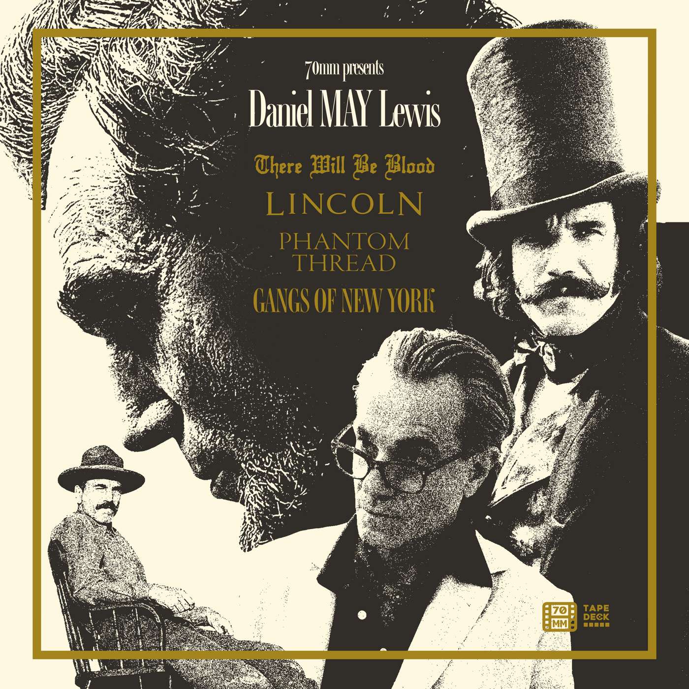 70mm presents... DANIEL MAY LEWIS