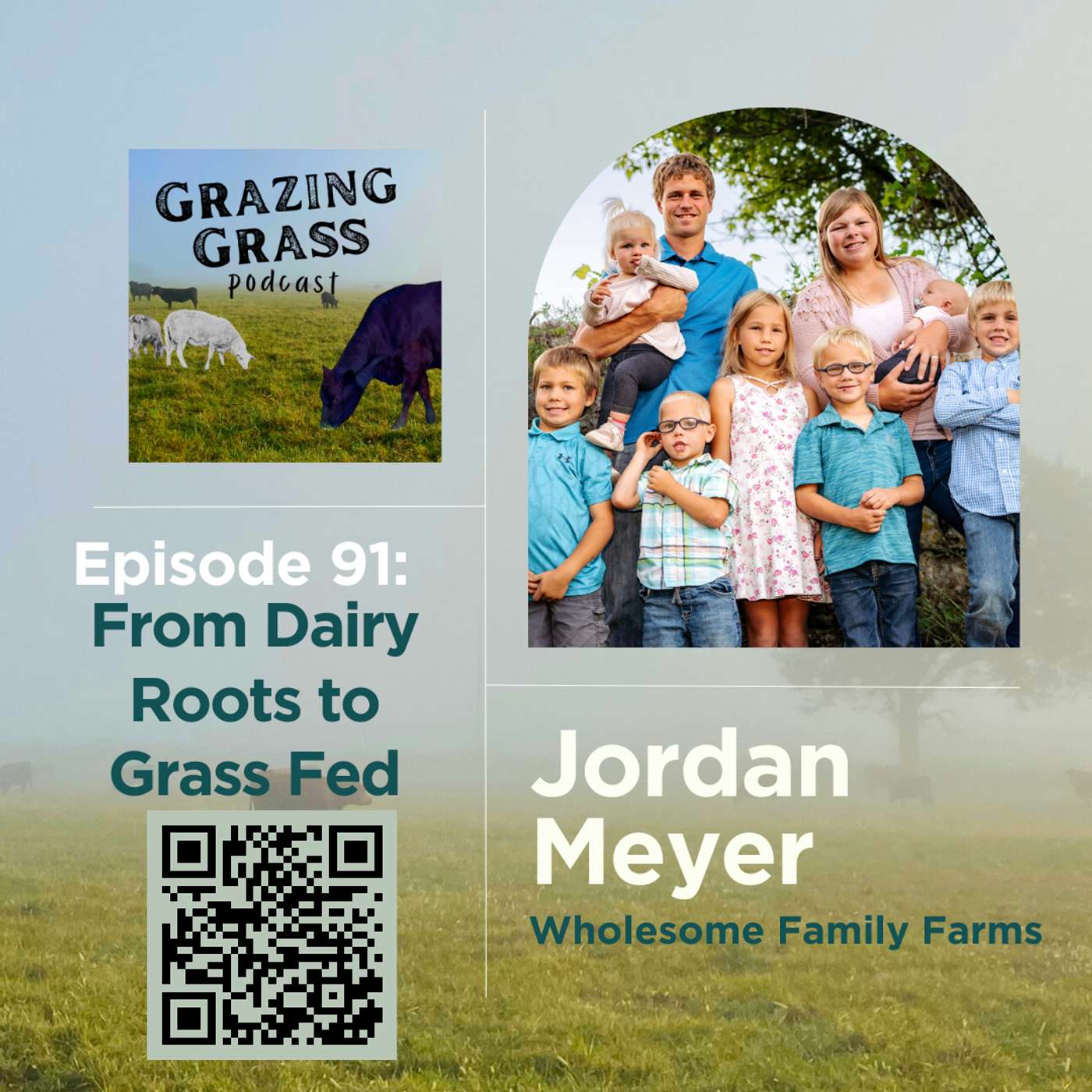 e91. From Dairy Roots to Grass Fed with Jordan Meyer