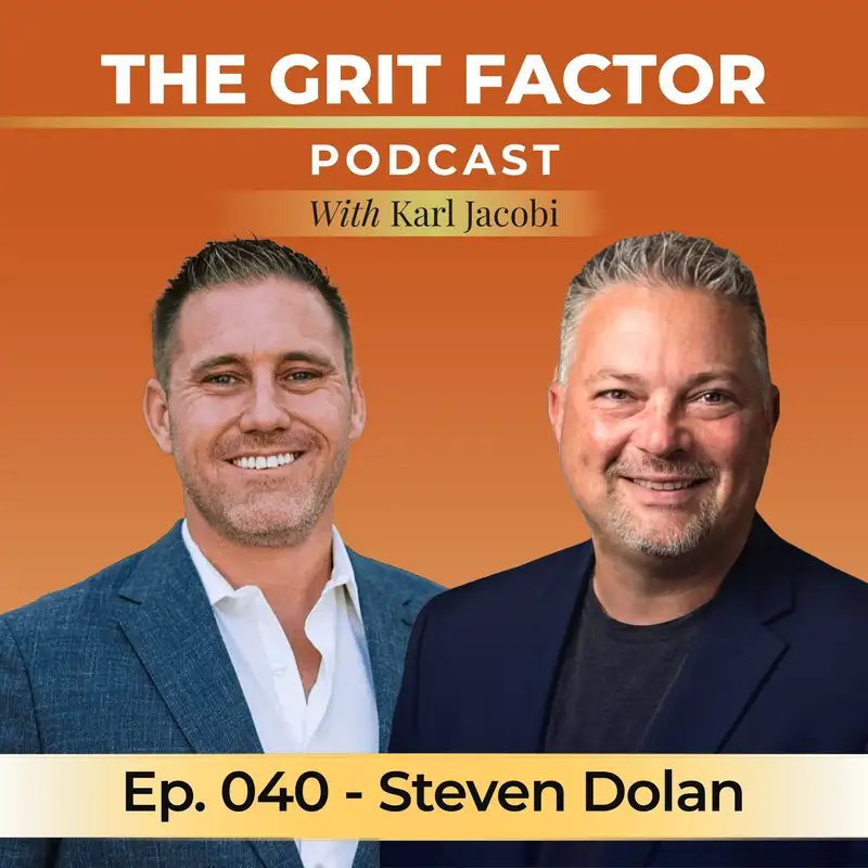 Episode 040: He Walked Out of a Cathedral and Sold the Yacht the Next Week with Steven Dolan