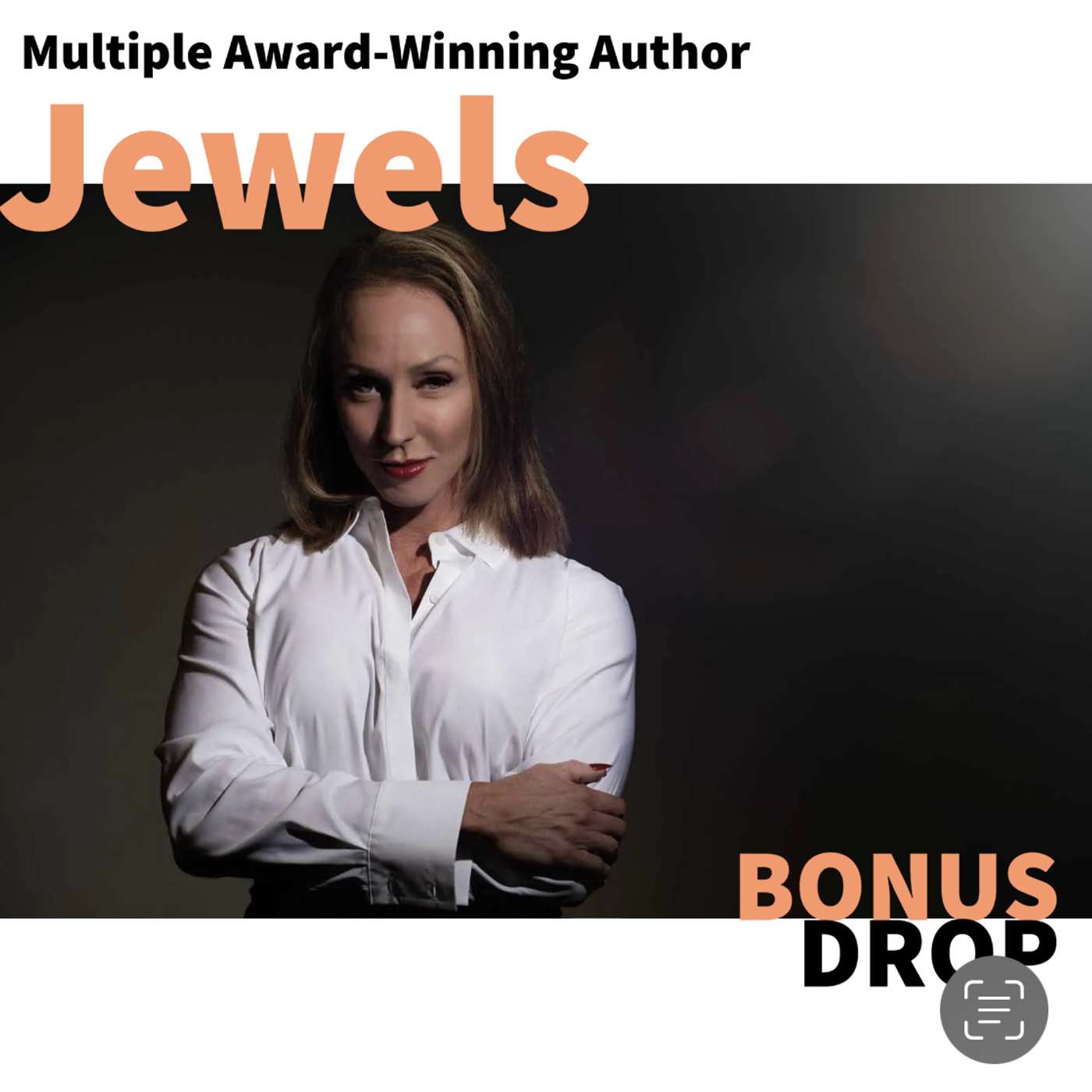 Bonus Drop:  Jewels - A Story of Trauma to Alcoholism to Sobriety to HOPE !!  And… A Whole Lot More… episode artwork