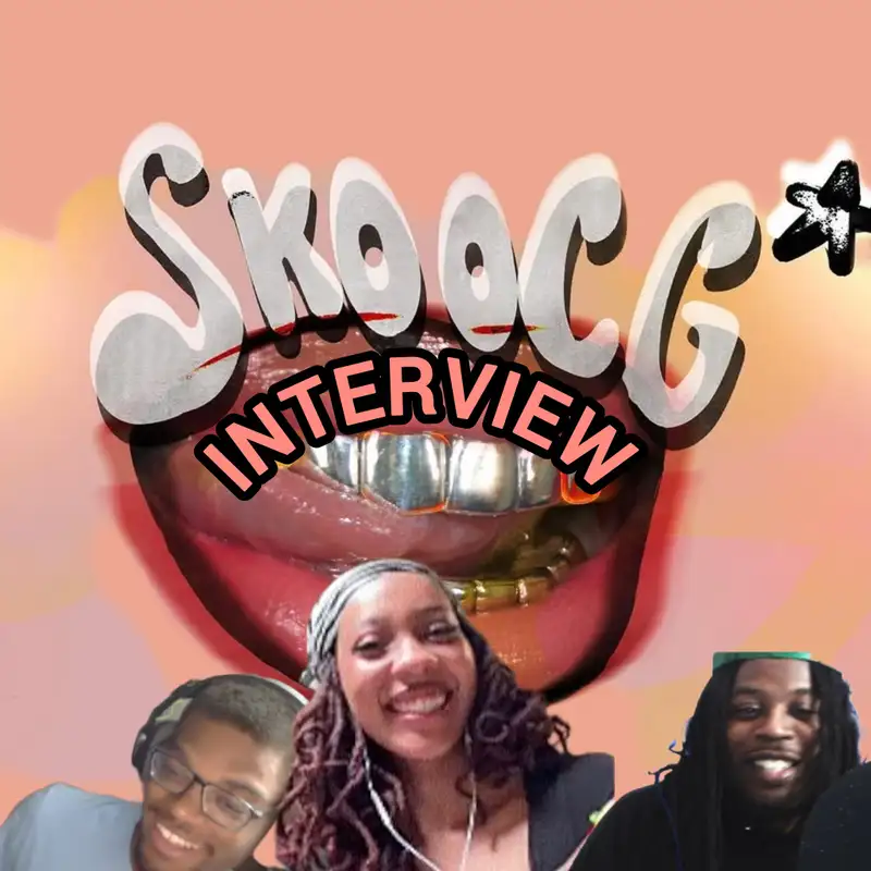 INTERVIEW W/ @SKOOCG 