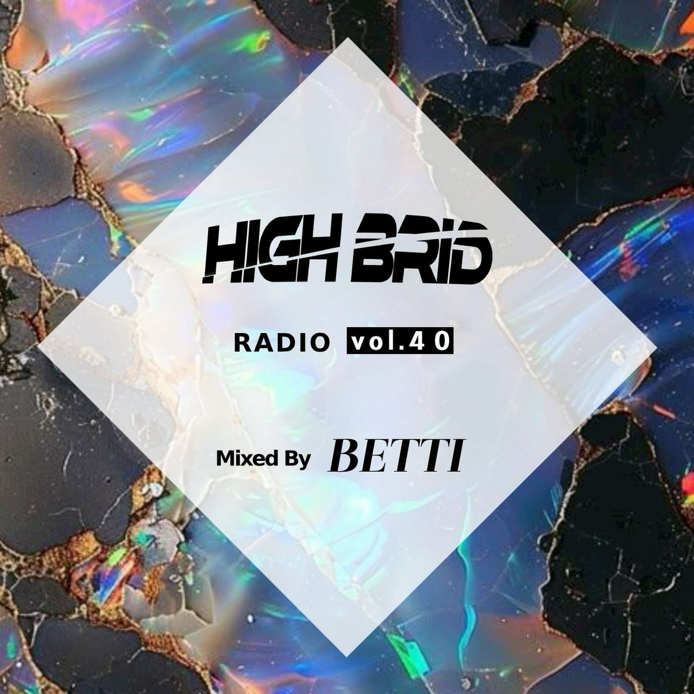 HIGHBRID097 MIX Vol.40 episode artwork