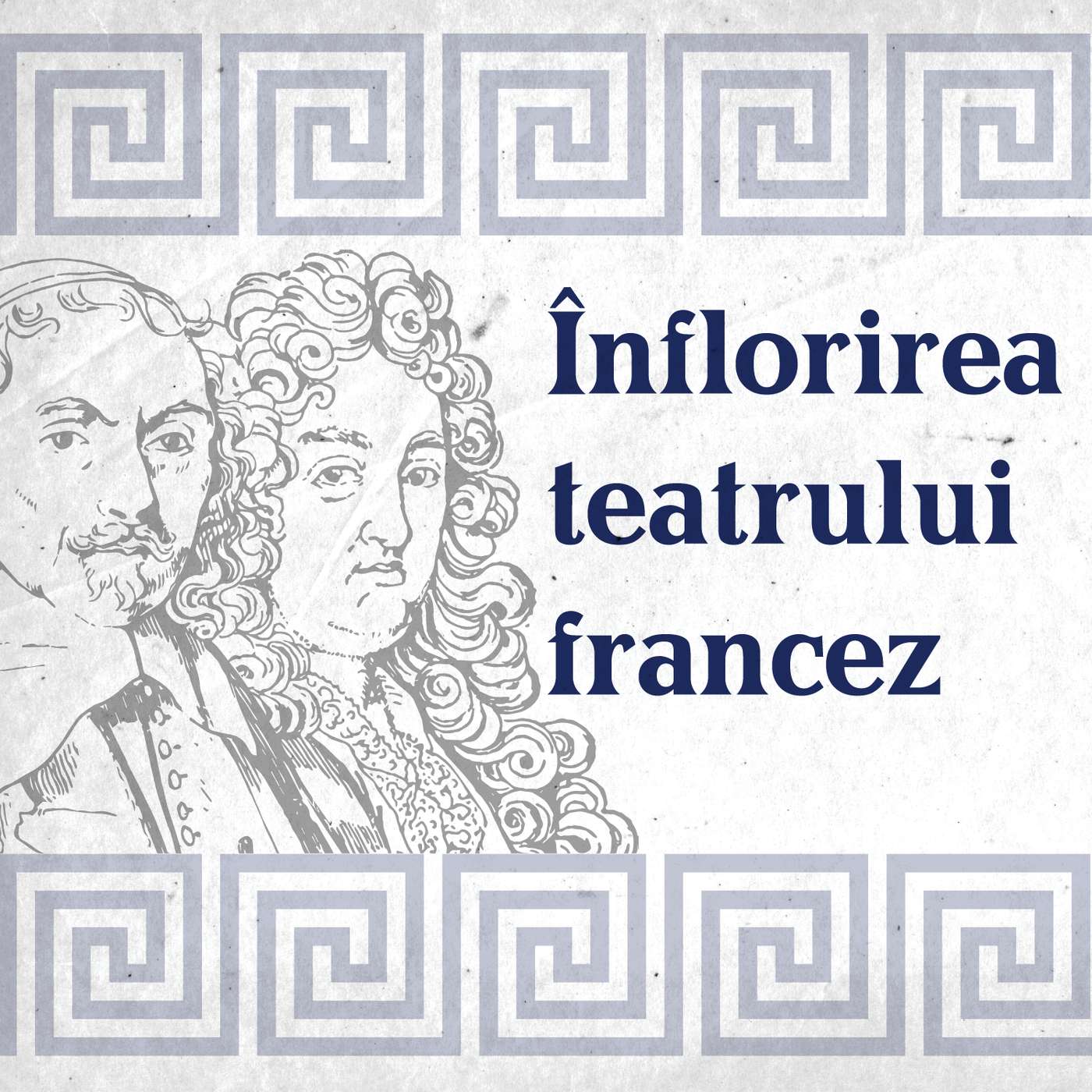 EP 106: Corneille și Racine