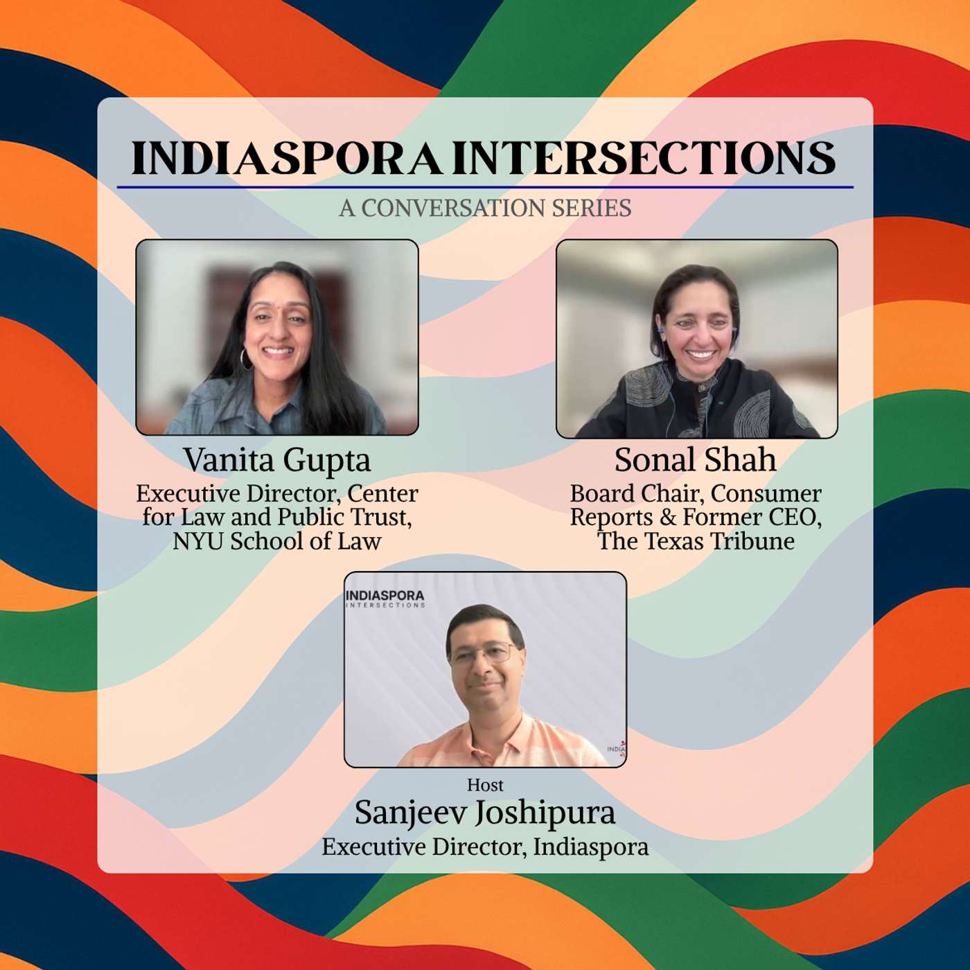 Sonal Shah & Vanita Gupta | Indiaspora Intersections episode artwork