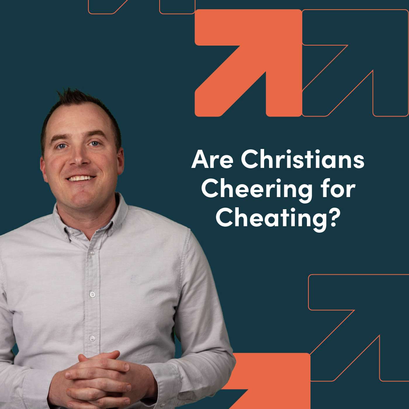 Are Christians Cheering for Cheating? episode artwork