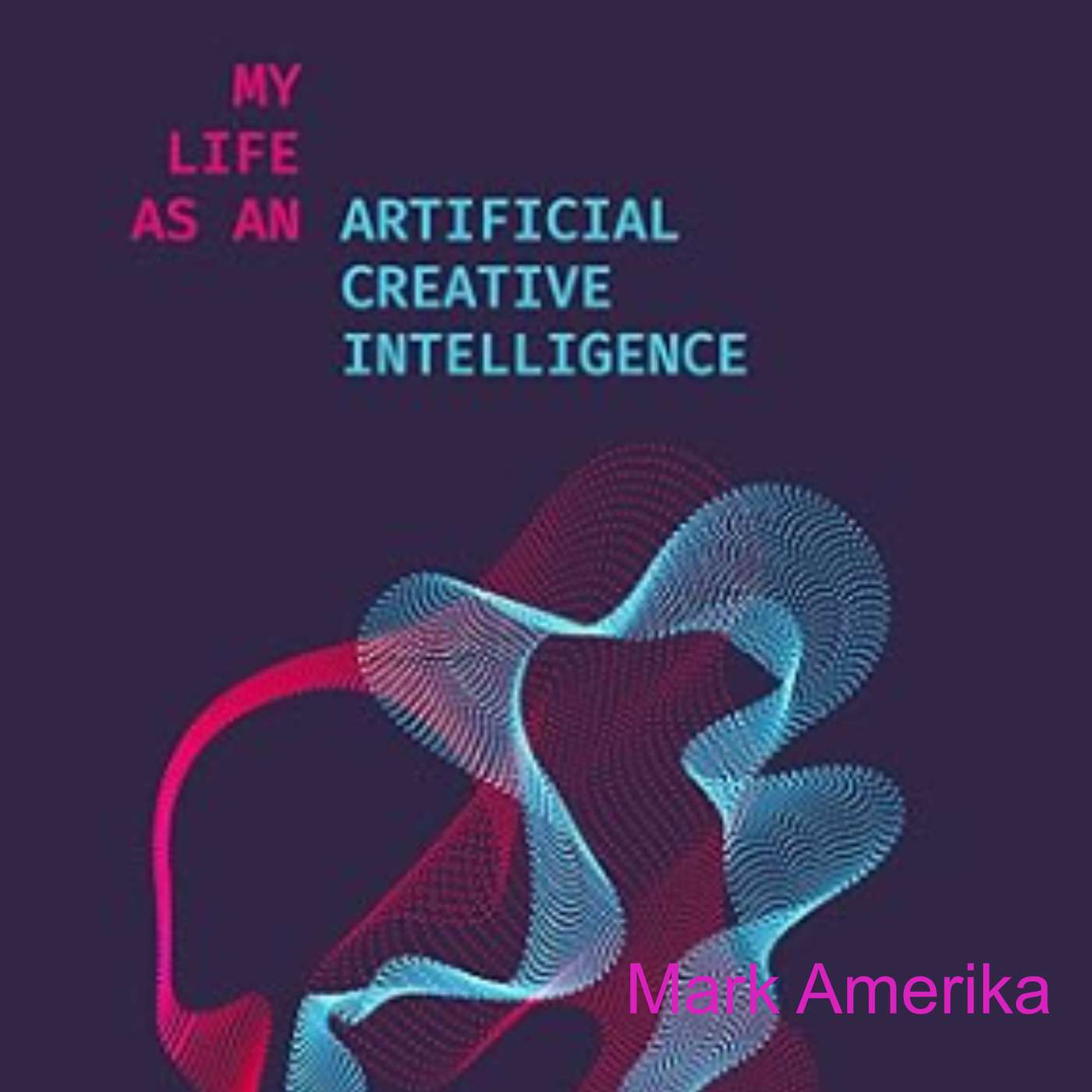 reflecting on My Life as an Artificial Creative Intelligence: a journey into posthuman creativity