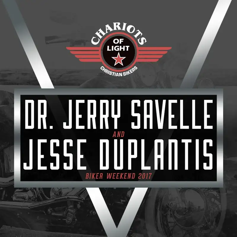 2017 Biker Weekend: Turn Up the Heat || Dr. Jerry Savelle & Dr. Jesse Duplantis