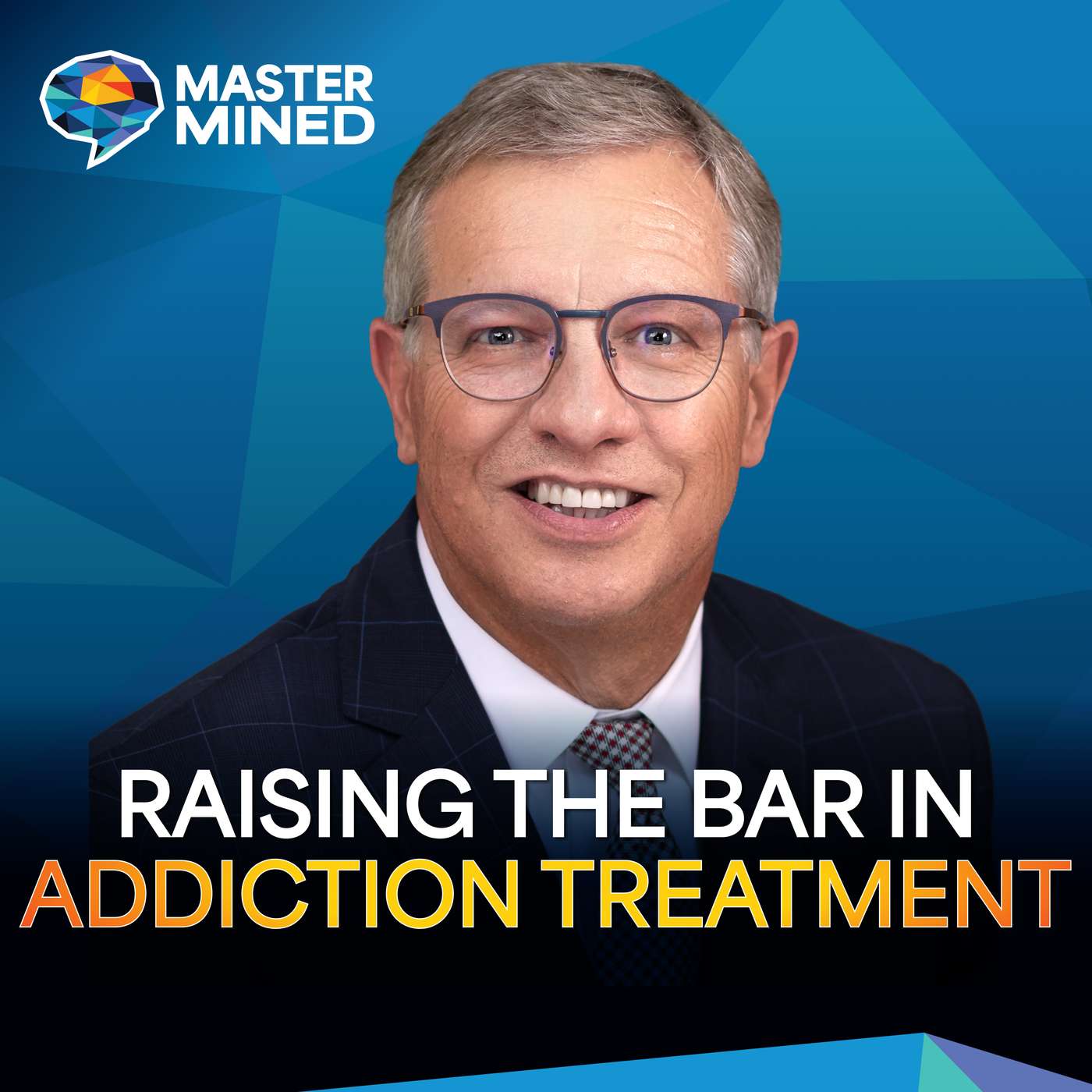Raising the Bar in Addiction Treatment with Marvin Ventrell episode artwork