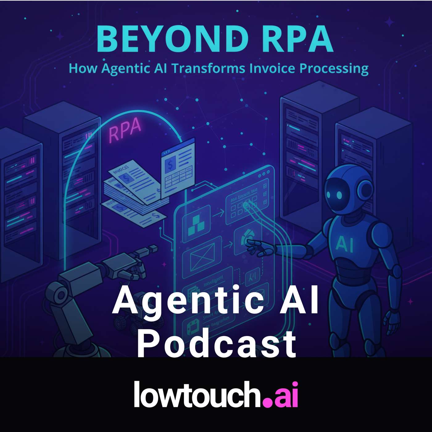 Beyond RPA: How Agentic AI Transforms Invoice Processing